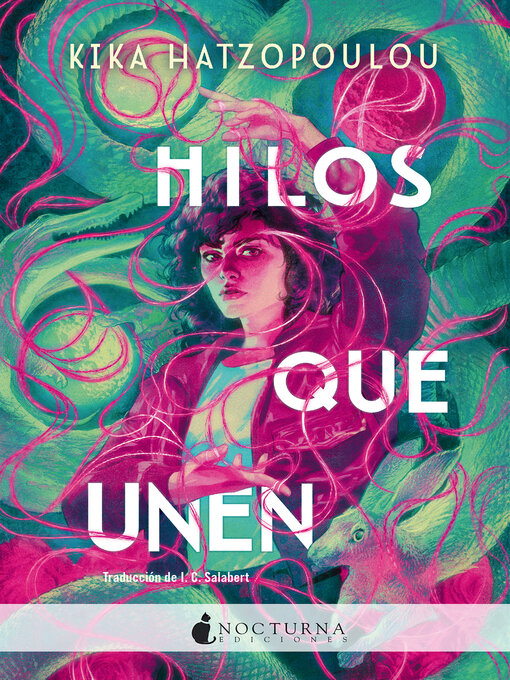 Title details for Hilos que unen by Kika Hatzopoulou - Available